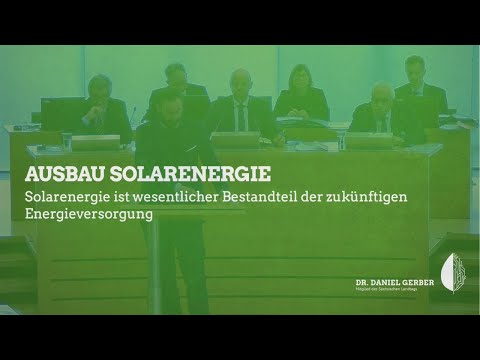 Rede im Landtag: Solarenergie ist wesentlicher Bestandteil der zukünftigen Energieversorgung